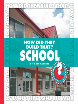 cover image of How Did They Build That? School